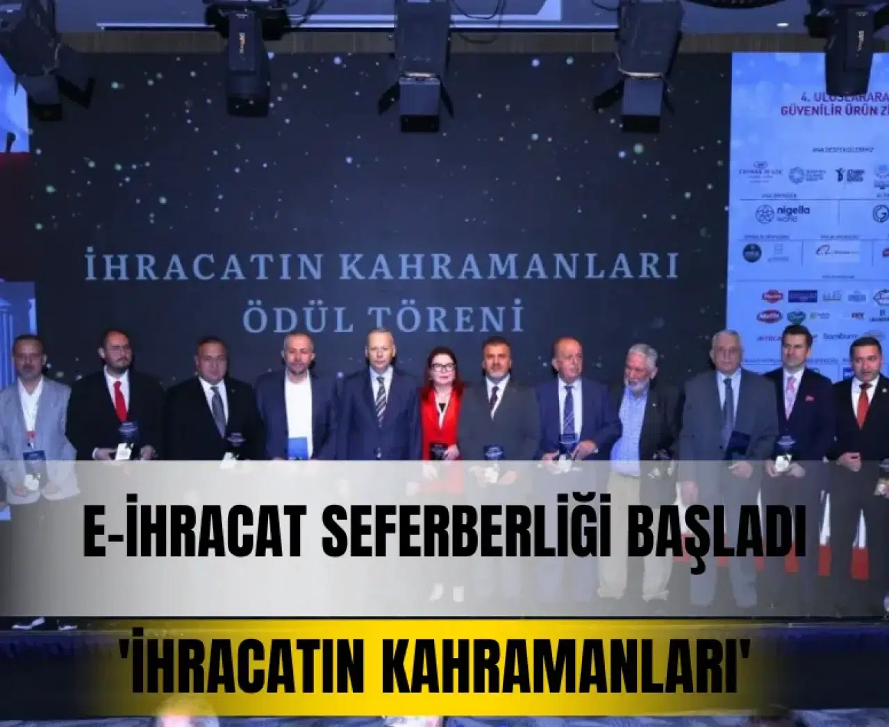 E-ihracat seferberliği başladı: 'İhracatın Kahramanları' protokolü imzalandı