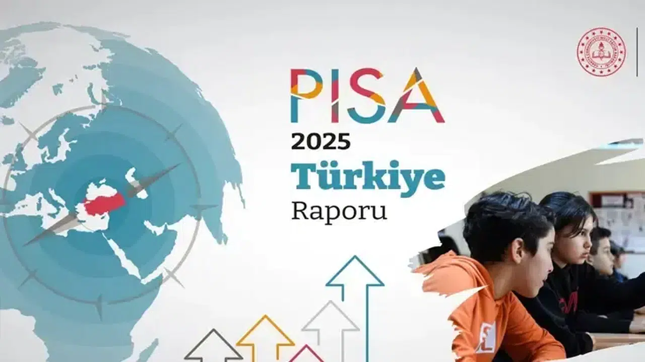 PISA 2025 sonuçları açıklandı: Türkiye'nin sıralaması tüm alanlarda yükseldi