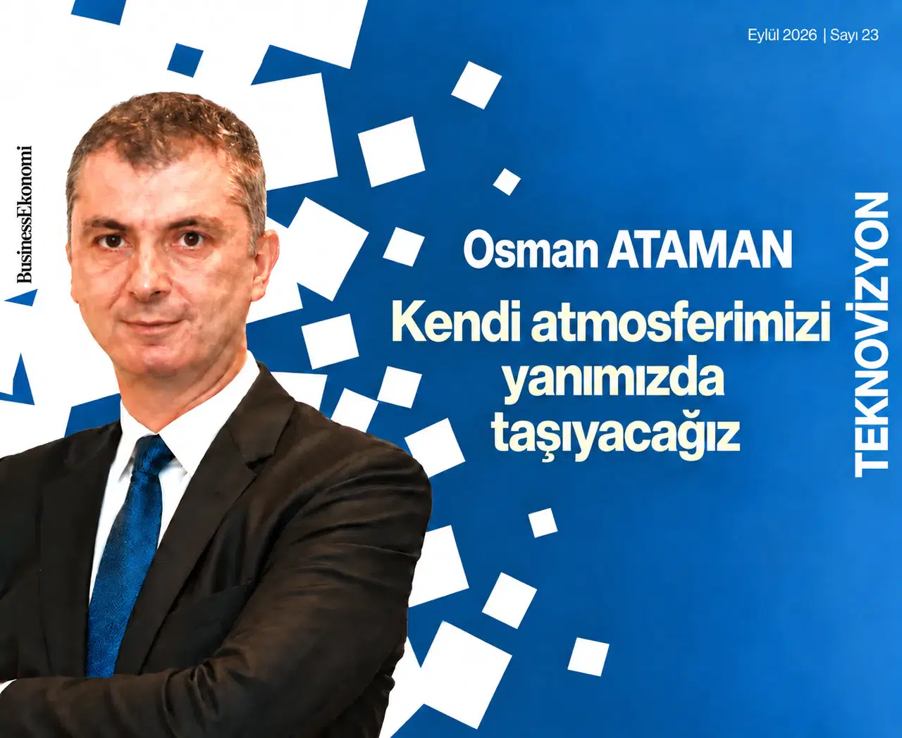 Kendi atmosferimizi yanımızda taşıyacağız