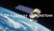 Türksat ve Roketsan’dan uzayda stratejik ortaklık