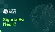Sigorta sektörü COP31'de buluşuyor: Türkiye, 'Sigorta Evi' ile liderliği hedefliyor