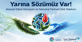 Sürdürülebilirlik teknolojiyle buluşuyor: COP31’in veri ve ağ güvenliği Türk Telekom’da