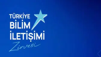 Türkiye Bilim İletişimi Zirvesi'nde asılsız haberlerin tehlikesi ele alındı