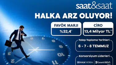 Zamanın devi borsaya açılıyor: Saat&Saat halka arzında talep toplama başladı!