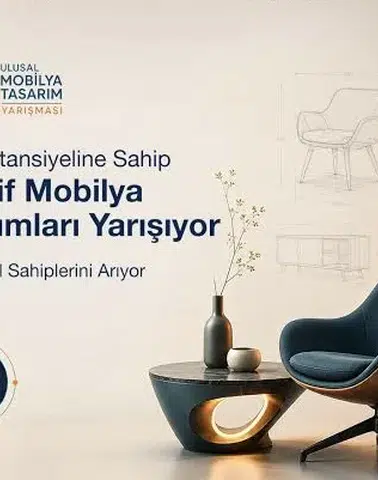 17. Ulusal Mobilya Tasarım Yarışması’nda heyecan dorukta: İkinci aşama belirlendi