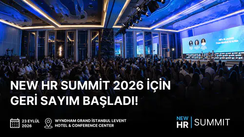 Türkiye'nin en etkili insan kaynakları konferansı New HR Summit 2026, 23 Eylül'de gerçekleşecek