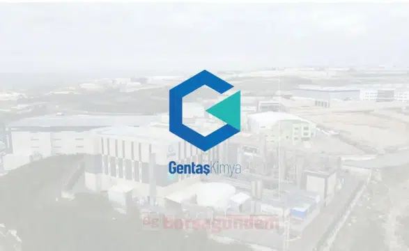 Gentaş Kimya, güçlü talebin ardından Borsa İstanbul’da işlem görmeye başladı