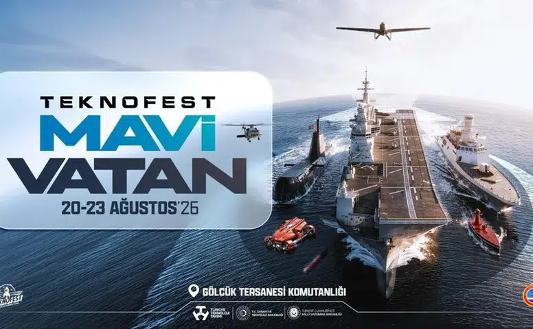 TEKNOFEST Mavi Vatan 20-23 Ağustos'ta yapılacak!