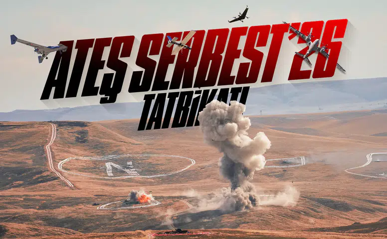 BAYKAR platformları Ateş Serbest-2026’da müşterek harekât kabiliyetlerini sergiledi